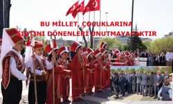 Bu Millet, Çocuklarına Sırtını Dönenleri Unutmayacaktır