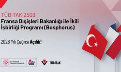 2509-TÜBİTAK ile Fransa Dışişleri Bakanlığı İkili İş Birliği (Bosphorus) Programı 2026 Yılı Çağrısı Açıldı