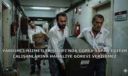 Yardımcı Hizmetler Sınıfı’nda Görev Yapan Eğitim Çalışanlarına Hamaliye Görevi Verilemez