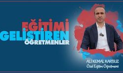 Eğitimi Geliştiren Öğretmenler serisinde Ali Kemal KARBUZ;