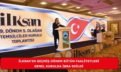İLKSAN'IN GEÇMİŞ DÖNEM BÜTÜN FAALİYETLERİ GENEL KURULDA İBRA EDİLDİ