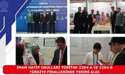 İmam Hatip Okulları TÜBİTAK 2204-A ve 2204-B Türkiye Finallerinde Yerini Aldı
