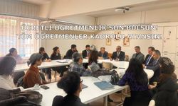 Ücretli Öğretmenlik Son Bulsun! Tüm Öğretmenler Kadrolu Atansın!