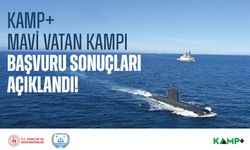 KAMP ve Mavi Vatan Kampı Başvuru Sonuçları Açıklandı!