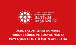 Okul saldırıları sonrası hukuki süreç ve sosyal medya paylaşımlarına ilişkin açıklama