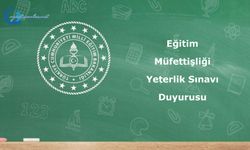 Eğitim Müfettişliği Yeterlik Sınavı Duyurusu