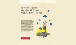 Tuğba ORAL’dan “Öğrenmenin Doğal Hâli: Çocuğun Doğasına Uygun Eğitim Anlayışı”