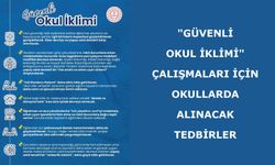 "Güvenli Okul İklimi" çalışmaları için okullarda alınacak tedbirler