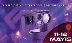 Elektro-Optik Sistemlere Giriş Eğitimi Başlıyor!