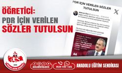 PDR İçin Verilen Sözler Tutulsun