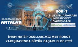 İmam Hatip Okullarımız MEB Robot Yarışmasında Büyük Başarı Elde Etti