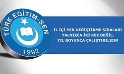 İL İÇİ YER DEĞİŞTİRME SIRALARI YALNIZCA İKİ KEZ DEĞİL, YIL BOYUNCA ÇALIŞTIRILSIN!