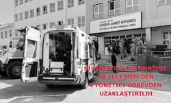 Siverek ilçe emniyet ve ilçe MEM'den 4 yönetici görevden uzaklaştırıldı