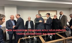 HAİN SALDIRININ ARDINDAN ACILI AİLELERİMİZE  TAZİYE ZİYARETİNDE BULUNDUK