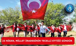 23 Nisan, Millet İradesinin Tecelli Ettiği Gündür