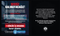 TES; SESSİZ KALMAYACAĞIZ! 1 GÜNLÜK İŞ BIRAKIYORUZ
