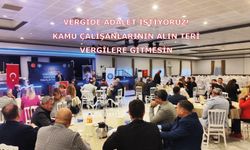 Vergide Adalet İstiyoruz! Kamu Çalışanlarının Alın Teri Vergilere Gitmesin