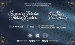İstanbul’un Fethi’nin 573. yıl dönümü özel etkinliklerle kutlanacak