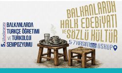 5. Uluslararası Balkanlarda Türkçe Öğretimi ve Türkoloji Sempozyumu