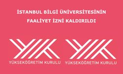 İstanbul Bilgi Üniversitesinin faaliyet izni kaldırıldı
