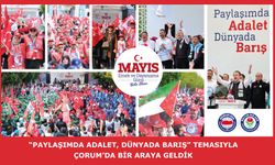 “Paylaşımda Adalet, Dünyada Barış” temasıyla Çorum’da bir araya geldik