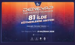 DENEYAP Teknoloji Atölyeleri 81 İlde Eğitmenlerini Arıyor!