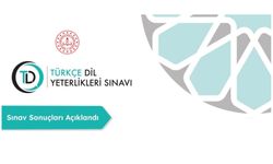 Türkçe Dil Yeterlikleri e-Sınavı'nın (TÜRKÇEDİL) sonuçları açıklandı