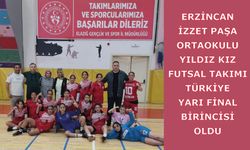 Erzincan İzzet Paşa Ortaokulu Yıldız Kız Futsal Takımı, Türkiye Yarı Final Birincisi oldu
