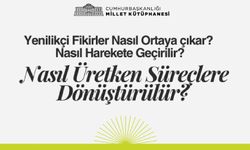Yenilikçi Fikirler Nasıl Ortaya Çıkar?