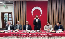 GELİŞTİRME ÖDENEĞİ ÜNİVERSİTE İDARİ PERSONELİNE DE VERİLMELİDİR!ÜNİVERSİTELERDE EK DERS ÜCRETİ ARTIRILMALIDIR!