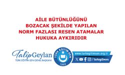 Aile bütünlüğünü bozacak şekilde yapılan norm fazlası resen atamalar hukuka aykırıdır