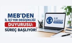 MEB’den İl İçi Yer Değişikliği Duyurusu: Süreç Başlıyor