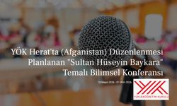 Herat’ta (Afganistan) Düzenlenmesi Planlanan “Sultan Hüseyin Baykara” Temalı Bilimsel Konferans