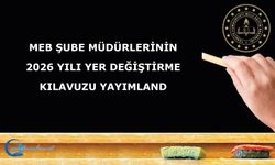 MEB Şube Müdürlerinin 2026 Yılı Yer Değiştirme Kılavuzu Yayımlandı