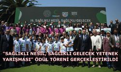 "Sağlıklı Nesil, Sağlıklı Gelecek Yetenek Yarışması" Ödül Töreni