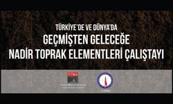 Türkiye’nin Stratejik Kaynağı ‘Nadir Toprak Elementleri’