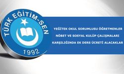 YEĞİTEK okul sorumlusu öğretmenler nöbet ve sosyal kulüp çalışmaları karşılığında ek ders ücreti alacaklar
