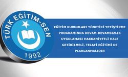 Eğitim Kurumları Yönetici Yetiştirme Programında Devam-Devamsızlık Uygulaması Hakkaniyetli Hale Getirilmeli, Telafi Eğitimi De Planlanmalıdır