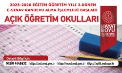 2025-2026 EĞİTİM ÖĞRETİM YILI 3.DÖNEM E-SINAV RANDEVU ALMA İŞLEMLERİ BAŞLADI