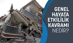 Genel Hayata Etkililik Kavramı Nedir ?