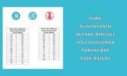 Türk dünyasının alfabe birliği yolculuğunda tarihi bir eşik aşıldı