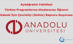 AÖF Türkiye Programlarına Uluslararası Öğrenci Kabulü İçin Çevrimiçi (Online) Başvuru Duyurusu