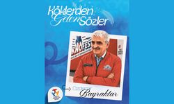 Köklerden Gelen Sözler → Özdemir Bayraktar'dan...