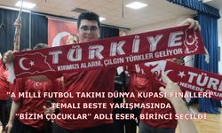 "A Millî Futbol Takımı Dünya Kupası Finalleri" temalı beste yarışmasında "Bizim Çocuklar" adlı eser, birinci seçildi