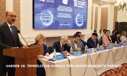 UAESEB 18. TEMSİLCİLER KURULU TOPLANTISI BİŞKEK’TE YAPILDI