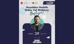 Hayalden Hedefe Giden Yol Webinarı Başlıyor!