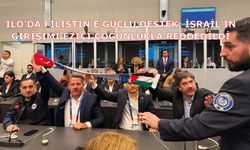 ILO’DA FİLİSTİN’E GÜÇLÜ DESTEK: İSRAİL’İN GİRİŞİMİ EZİCİ ÇOĞUNLUKLA REDDEDİLDİ