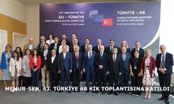 Memur-Sen, 43. Türkiye AB KİK Toplantısına Katıldı