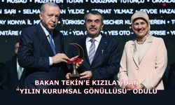 BAKAN TEKİN'E KIZILAY'DAN "YILIN KURUMSAL GÖNÜLLÜSÜ" ÖDÜLÜ