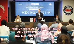 Memur-Sen’de AB Proje Yazma ve Kapasite Geliştirme Eğitim Programı Başladı